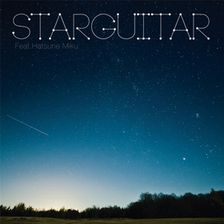STAR GUITAR feat.初音ミク